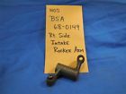 68-0149 Bsa Side Np1067 Rocker Rt Arm Nos Intake