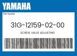 Yamaha Genuine Screw, Valve Adjusting 31G-12159-02-00. Fixed Price $9.73.