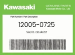 Kawasaki Genuine Valve-exhaust 12005-0725. Fixed Price $44.59.