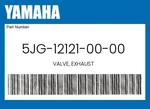 Yamaha Genuine Valve, Exhaust 5JG-12121-00-00. Fixed Price $126.39.