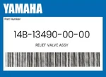 Yamaha Genuine Relief Valve Assy 14B-13490-00-00. Fixed Price $99.99.