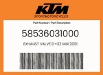 Ktm Genuine Exhaust Valve D=32 Mm 2001 - 58536031000. Fixed Price $73.95.