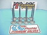 8 Del West Titanium Intake Valves Mm 4.965" LONG-2.00" Bead Groove. Fixed Price $250.00.