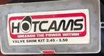 Hot Cam 7.48MM Valve Shim KIT,245-350. Fixed Price $49.49.