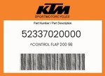 Ktm Genuine Control Flap 98 - 52337020000. Fixed Price $100.60.