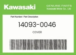 Kawasaki Genuine Cover 14093-0046. Fixed Price $38.91.
