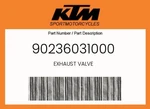 Ktm Genuine Exhaust Valve - 90236031000. Fixed Price $24.36.