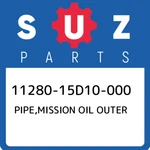 11280-15D10-000 Suzuki Pipe,mission Oil Outer 1128015D10000, New Genuine Oem Par. Fixed Price $59.64.