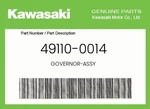 Kawasaki Genuine Governor-assy 49110-0014. Fixed Price $154.50.