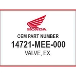 Honda Valve, Ex. 14721-MEE-000 Oem New. Fixed Price $54.96.