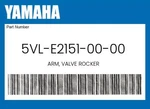 Yamaha Genuine Arm, Valve Rocker 5VL-E2151-00-00. Fixed Price $38.96.