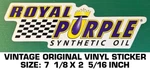 Royal Purple Synthetic Oil - Vintage Original Vinyl Decal Sticker Automotive. Fixed Price $14.61.